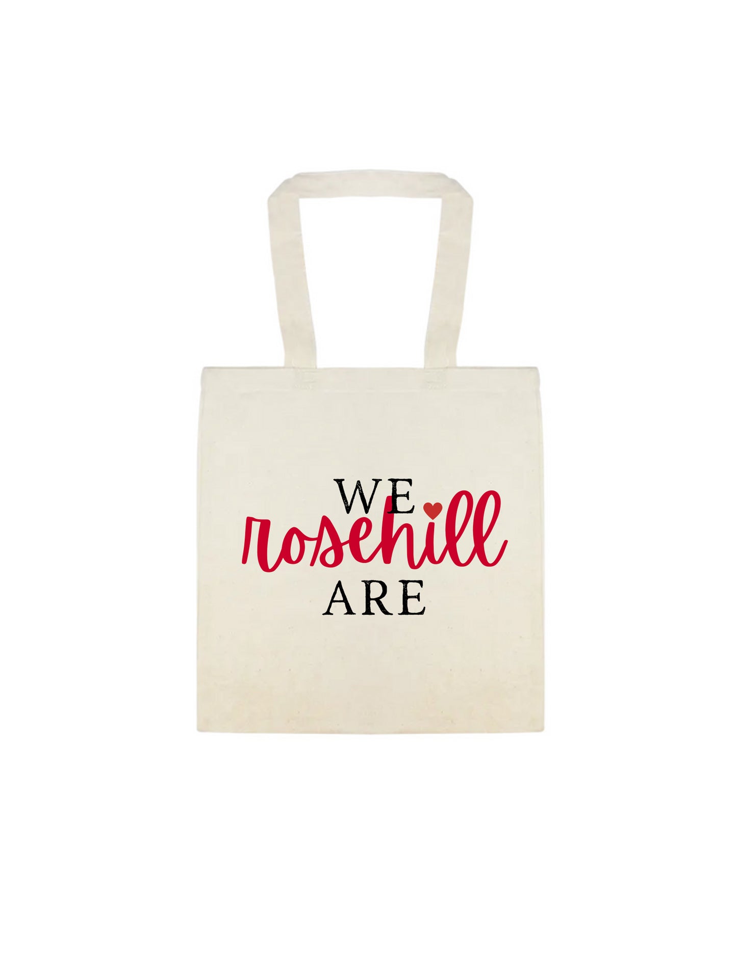 We are Rose Hill Canvas Tote
